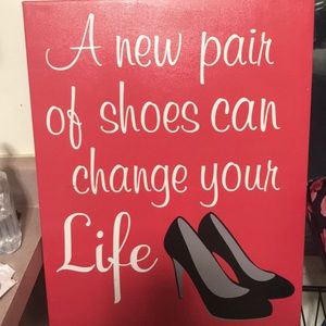 Shoes Change Life Wall Decor